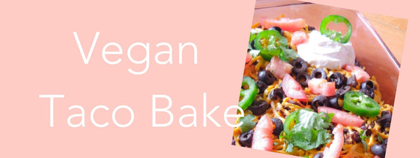 Vegan Taco Bake