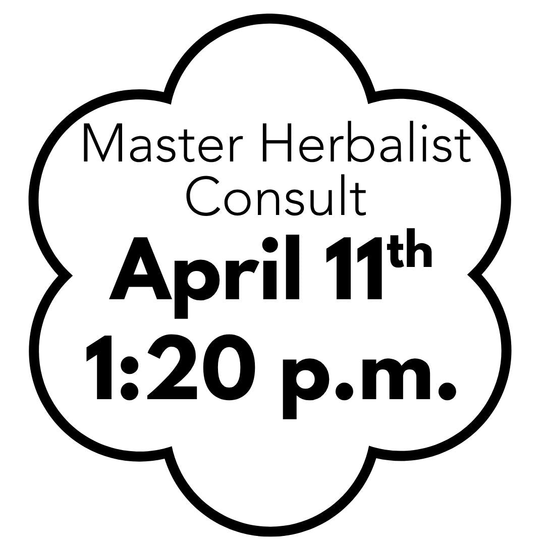 Master HerbalistConsult - April 11th 1:20 p.m.